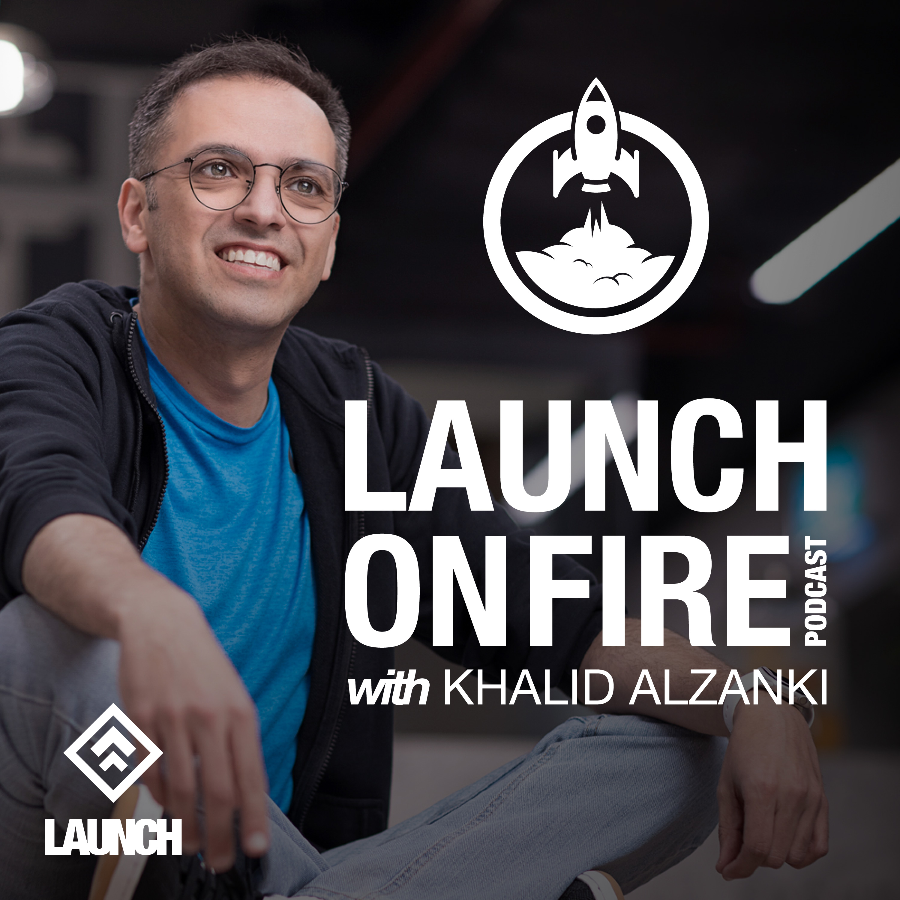LAUNCH ON FIRE with Khalid Alzanki